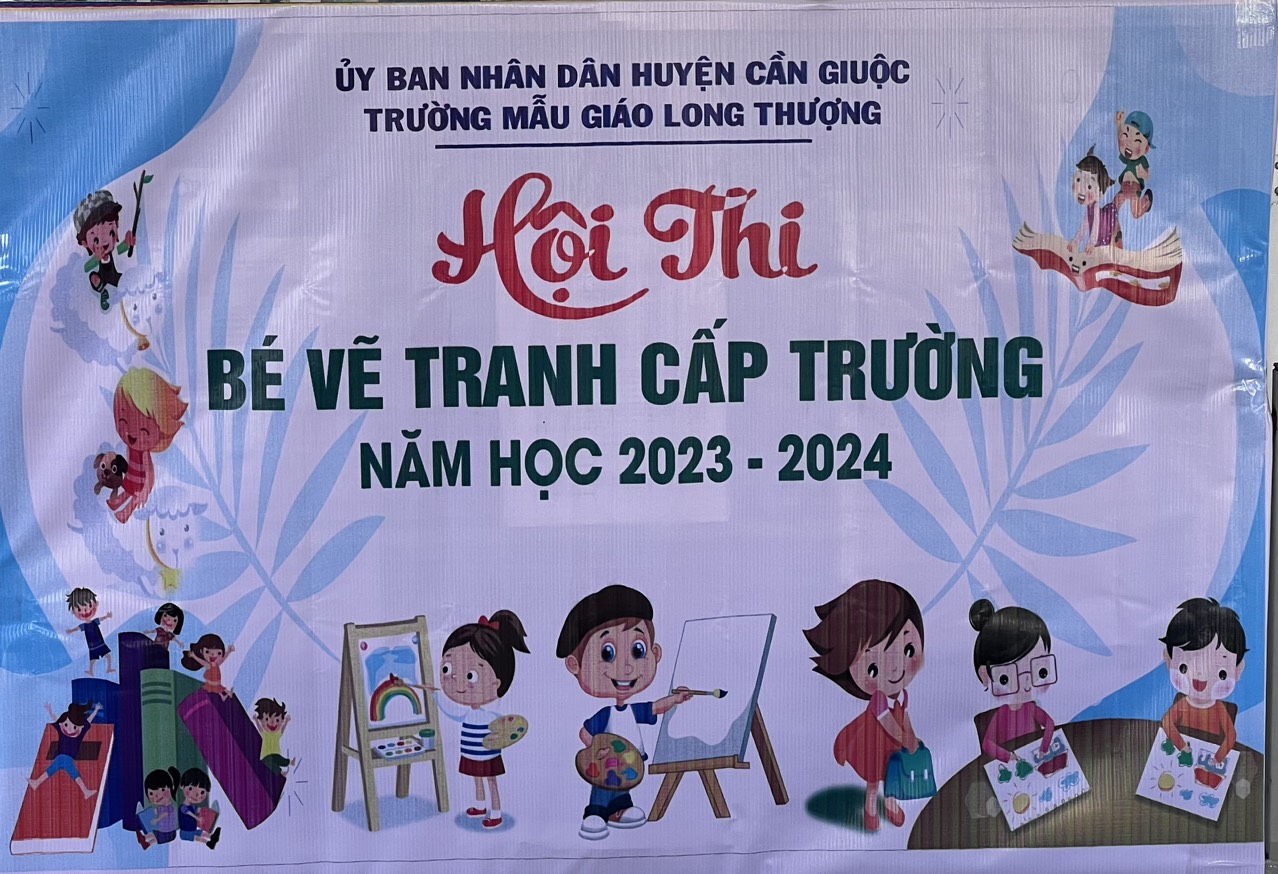 HỘI THI " BÉ VẼ TRANH CẤP TRƯỜNG" NĂM HỌC 2023-2024